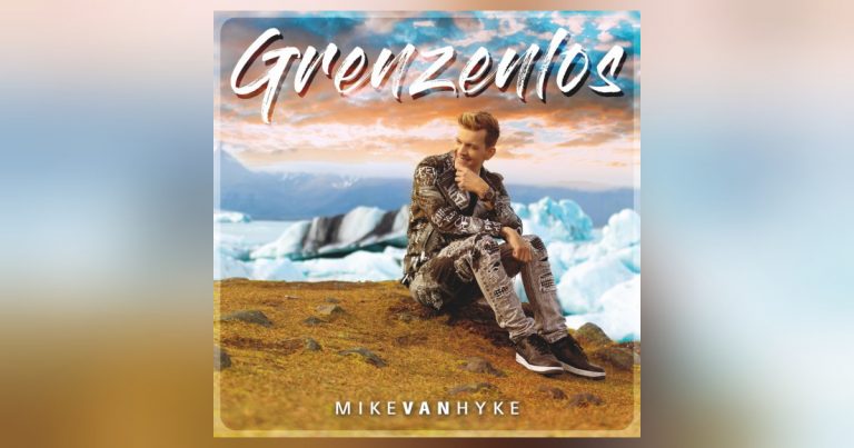 Mike van Hyke präsentiert sein Mega-Album „Grenzenlos“