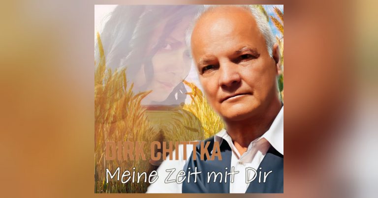 Dirk Chittka – Meine Zeit mit Dir