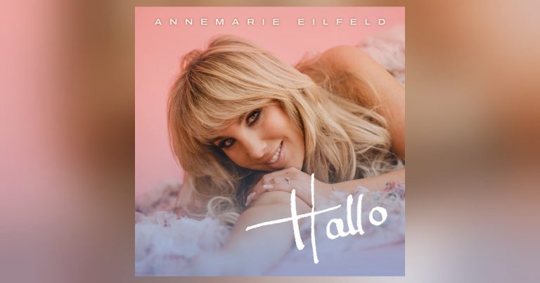 Annemarie Eilfeld meldet sich mit emotionaler Single „Hallo“ zurück