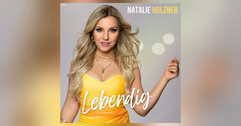 Zurück zu den Wurzeln – Natalie Holzner bringt mit „Lebendig“ frischen Wind in den Popschlager