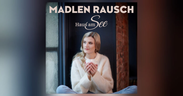 Madlen Rausch verzaubert mit „Haus am See“