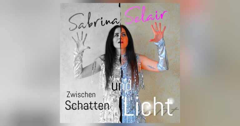 Sabrina Solair mit neuer Single „Zwischen Schatten und Licht“