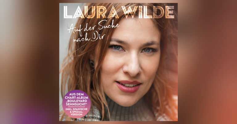Laura Wilde veröffentlicht neue Single „Auf der Suche nach dir“