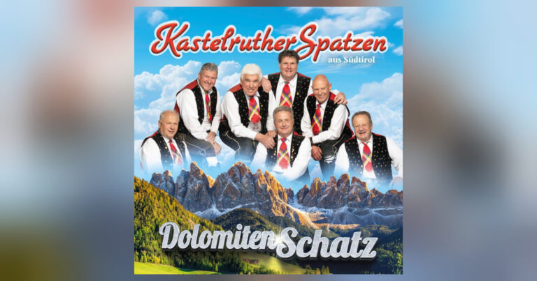 Kastelruther Spatzen: „Dolomitenschatz“