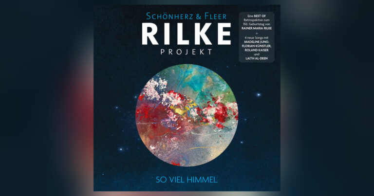„So viel Himmel“ – Das RILKE PROJEKT feiert 25 Jahre