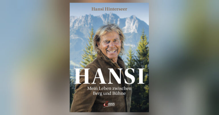 Hansi Hinterseer – Mein Leben zwischen Berg und Bühne