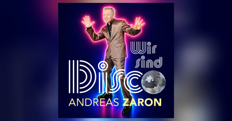 Wenn aus Nostalgie plötzlich Gegenwart wird: Warum Andreas Zaron mit ‚Wir sind Disco‘ mehr als nur einen Tanzsong liefert