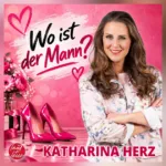 Katharina Herz fragt „Wo ist der Mann?“ – und nimmt das perfekte Wunschbild aufs Korn